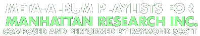 Meta-album playerlists for Manhattan Research, inc.