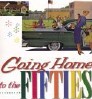 Going Home to the Fifties