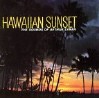 Hawaiian Sunset: The Sounds of Arthur Lyman
