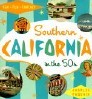 Southern California in the '50s Southern California in the '50s